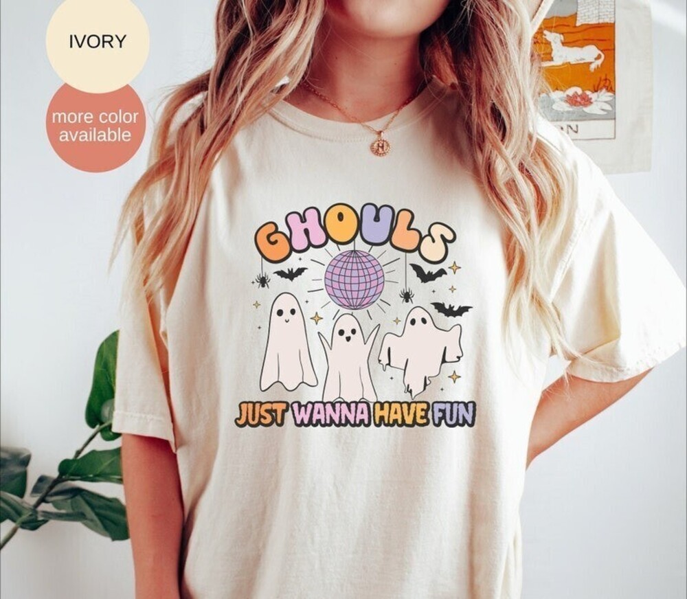 Ghouls Just Wanna Have Fun Shirt Halloween Comfort Colors Ghost Spooky